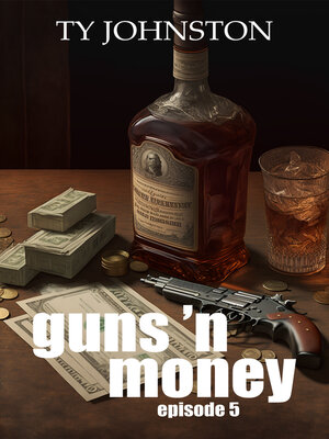 cover image of Guns 'n Money